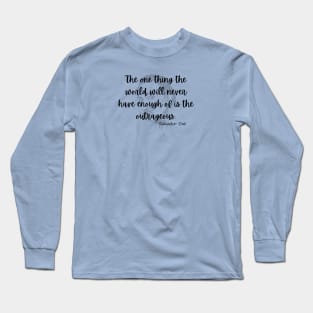 Salvador Dali Outrageous Quote - light Long Sleeve T-Shirt